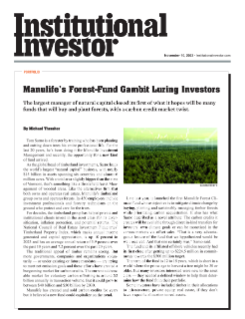 Institutional Investor: Manulife’s Forest-Fund Gambit Luring Investors